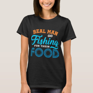 Echte Männer gehen angeln! T-Shirt
