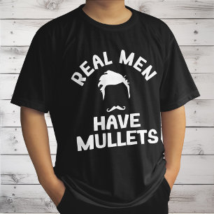 Echte Männer haben Mullets, lustiger Hairstyle-Sti T-Shirt