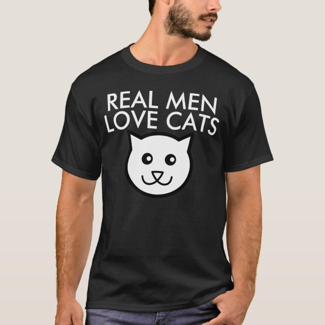 Echte Männer Liebe Katzen, Typ Katzen T - Shirt (Vorderseite)