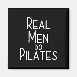 Echte Männer machen Pilates  Magnet
