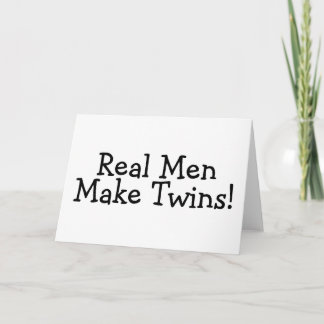 Echte Männer machen Twins (Blk) Feiertagskarte