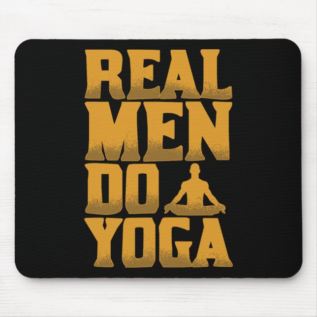 Echte Männer machen Yoga Lustiges Geschenk für Män Mousepad (Vorne)
