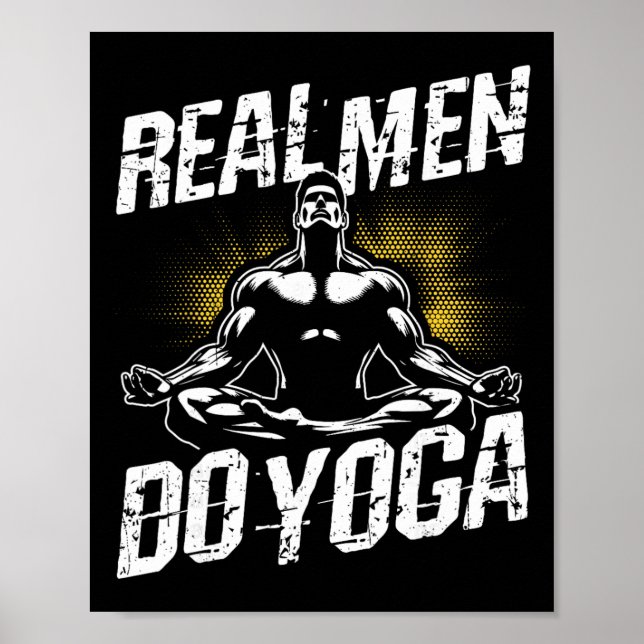 Echte Männer machen Yoga Lustiges Yoga Echte Männe Poster (Vorne)
