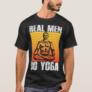 Echte Männer machen Yoga Meditation Entspannung M T-Shirt