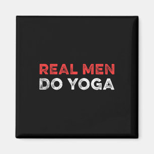 Echte Männer machen Yoga Spiritueller Meditationst Magnet