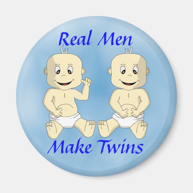 Echte Männer machen Zwillingsmagnete Magnet (Vorne)