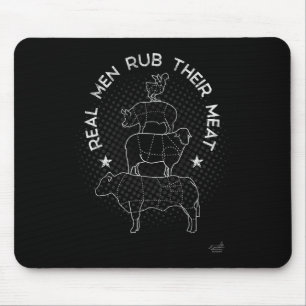 Echte Männer reiben ihr Fleisch Bbq-Räuchermeister Mousepad
