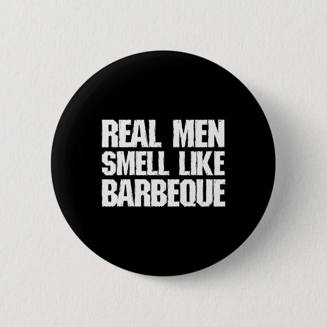 Echte Männer riechen nach Barbecue-Grill BBQ Vater Button (Vorderseite)