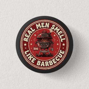 Echte Männer riechen nach Barbecue Retro Grillen Button
