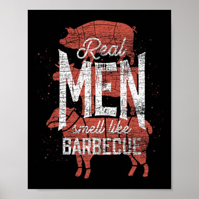 Echte Männer riechen nach Byrbecue geräuchertem Fl Poster (Vorne)