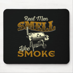 Echte Männer riechen nach Rauch - Pitmaster Bbq Sm Mousepad
