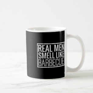 Echte Männer riechen wie Barbecue Lustiger Bbq-Gri Kaffeetasse