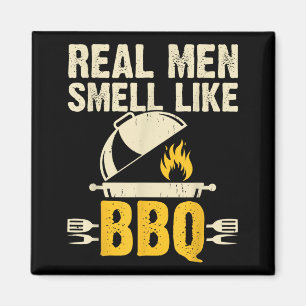 Echte Männer riechen wie BBQ-Grill-Raucher Outdoor Magnet