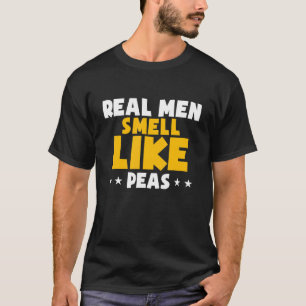 Echte Männer riechen wie Erbsen Vegan perfekt vege T-Shirt