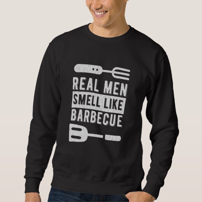 Echte Männer riechen wie Grill, ideal für Rotisser Sweatshirt (Vorderseite)