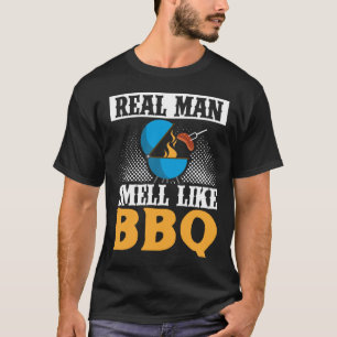 Echte Männer riechen wie GRILLEN Smoker Grill Gril T-Shirt