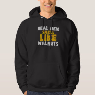 Echte Männer riechen wie Walnüsse Vegane Niedliche Hoodie