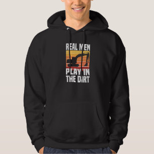 Echte Männer spielen im Dreck Bagger Tieflöffelb Hoodie