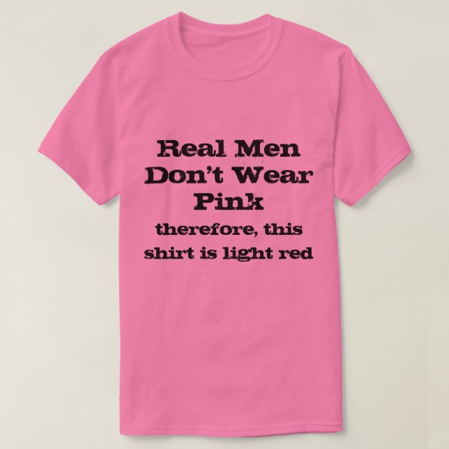 Echte Männer tragen keine rosa Shirt (Design vorne)