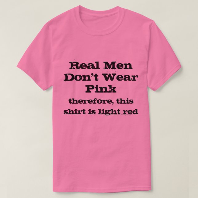 Echte Männer tragen keine rosa Shirt (Design vorne)