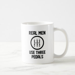 Echte Männer verwenden drei Pedale Kaffeetasse