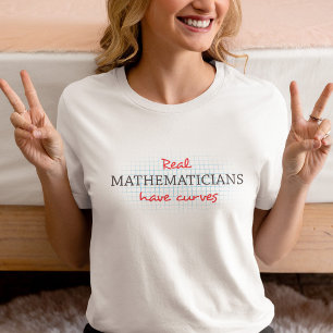 Echte Mathematiker haben Kurven Funny Math T-Shirt