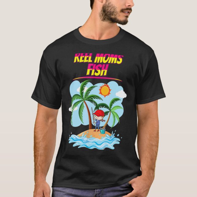 Echte Mütter fischen  Fischen zum Muttertag T-Shirt (Vorderseite)