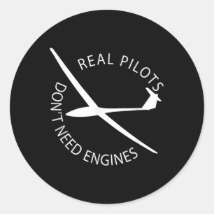 Echte Piloten brauchen keine Motoren Glider Pilot Runder Aufkleber