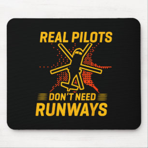 Echte Piloten brauchen keine Runways Funny Woman P Mousepad