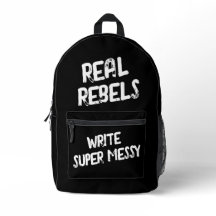 Echte Rebellen schreiben super unordentlich, cool
