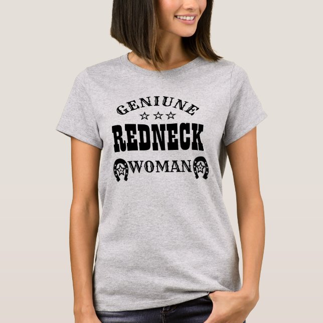 Echte Redneck-Frau T-Shirt (Vorderseite)