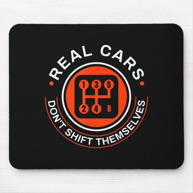 Echte schalten sich nicht selbst - Schaltgetriebe Mousepad (Vorne)