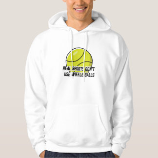 Echte Sportarten Nicht Wiffle Balls benutzen Hoodie