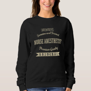 Echte und vertrauenswürdige Krankenschwester Anäst Sweatshirt