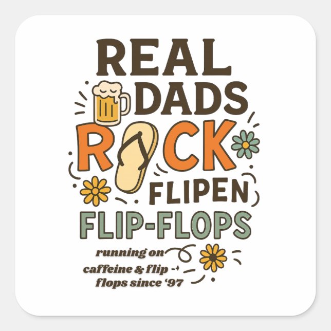 Echte Väter rocken Flip-Flops Quadratischer Aufkleber (Vorderseite)