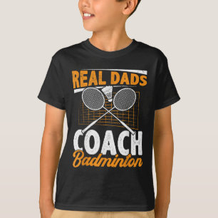 Echte Väter trainieren Badminton Badminton Spieler T-Shirt