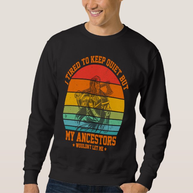 Echte Wikinger kommen nach Valhalla und fürchten k Sweatshirt (Vorderseite)