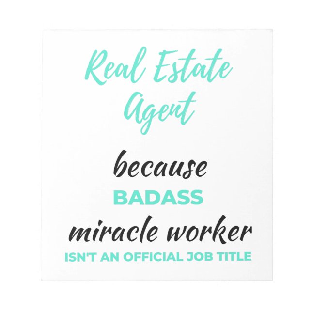 Echter Anwesen Agent, weil Badass Miracle Worker 2 Notizblock (Vorderseite)