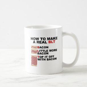 Echter BLT Lustiger Becher Tasse
