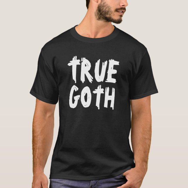 Echter Goth T-Shirt (Vorderseite)