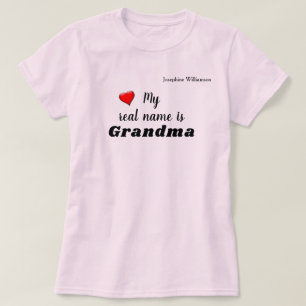 Echter Name ist Oma (oder andere) T-Shirt