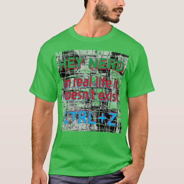 Echtes Leben gibt es kein Undo, Nerd-Version, grün T-Shirt (Vorderseite)