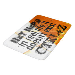 Echtes Leben gibt es kein Undo, Nerd-Version - ora Badematte