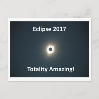 Eclipse 2017 - Totality Phantastisch - Original Pi Postkarte