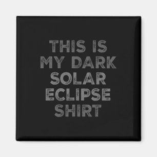 Eclipse 2024 Das ist mein dunkles Sonnenkollektor Magnet