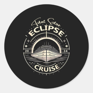Eclipse 2024 Kreuzfahrt Lustige totale Sonnenfinst Runder Aufkleber