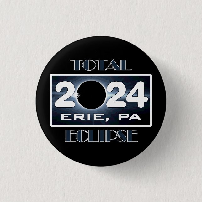Eclipse Erie PA 2024 Totalweg Button (Vorderseite)