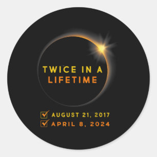 Eclipse Shirt zweimal im Leben 2024 Solar Eclipse Runder Aufkleber