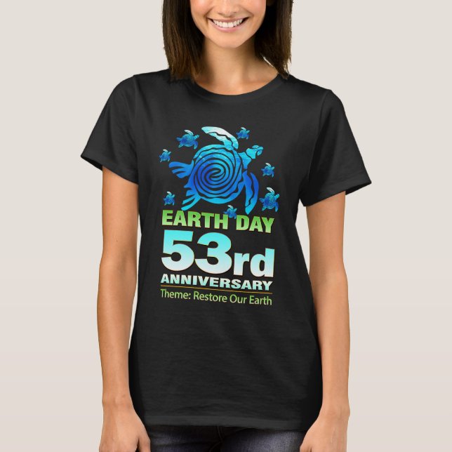 Eco Teachers  Earth Day 2023 Restore Our Earth T-Shirt (Vorderseite)