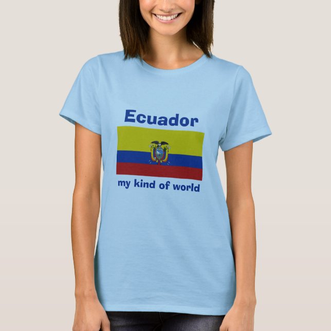 Ecuador Flag + Karte + Text-T - Shirt (Vorderseite)